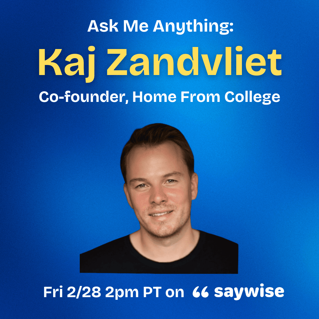 Kaj Zandvliet, Co-Founder at Home From College