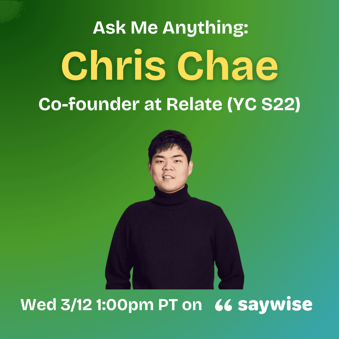Chris Chae, Co-founder at Relate (YC S22)